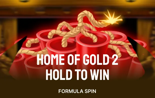 Home of Gold 2: Hold to Win